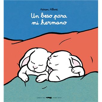 Un Beso Para Mi Hermano