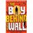 The boy behind the wall