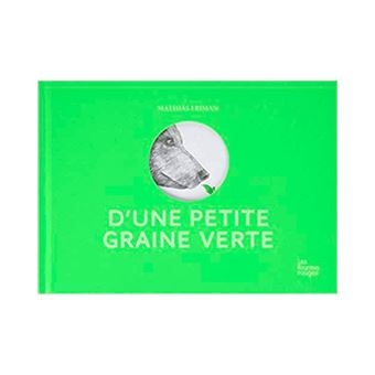 D'une petite graine verte