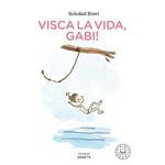 Visca la vida, gabi!