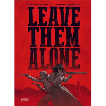 Leave Them Alone