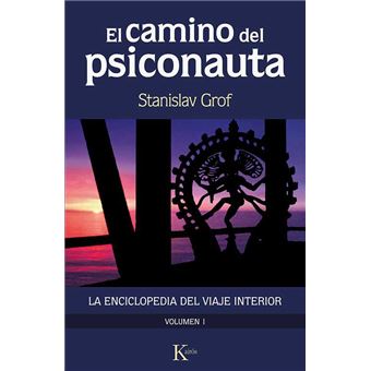 El camino del psiconauta [vol. 1]