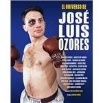 El Universo De Jose Luis Ozores