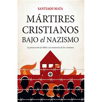 Mártires cristianos bajo el nazismo - 1