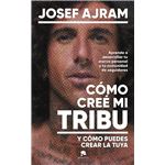 Cómo creé mi tribu y cómo puedes crear la tuya