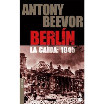 Berlín. La caída 1945