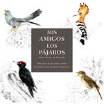 Mis Amigos Los Pajaros