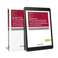 La reforma de las administraciones y políticas públicas ante el reto demográfico en Extremadura