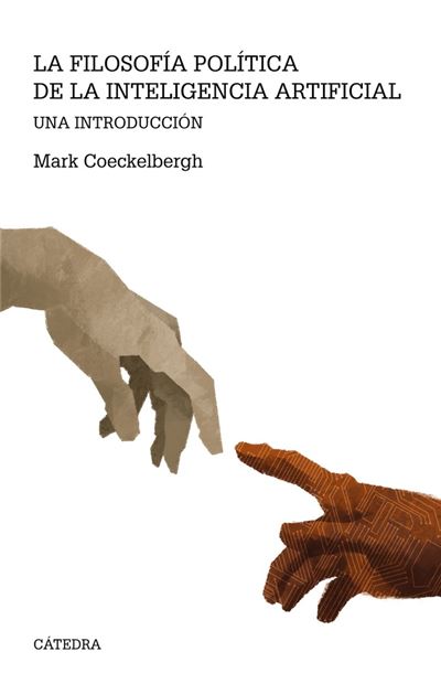 Default Constructor Filosofía Política De La Inteligencia Artificial - Mark Coeckelbergh (Autor)