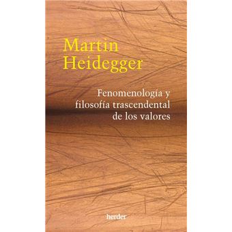 Fenomenología y filosofía trascendental de los valores
