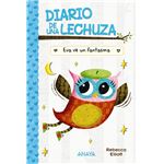 Diario de una lechuza 2. eva ve un fantasma