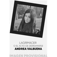 Lagrimacer o el acto de derramarse