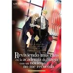 Reviviendo mis días en la academia de magia con un novio que no me recuerda 2