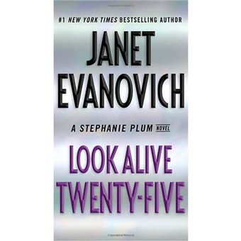 Look Alive Twenty-Five - A Stephanie Plum Novel