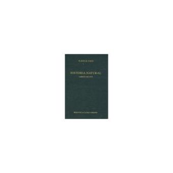Historia natural. Libros XII - XVI