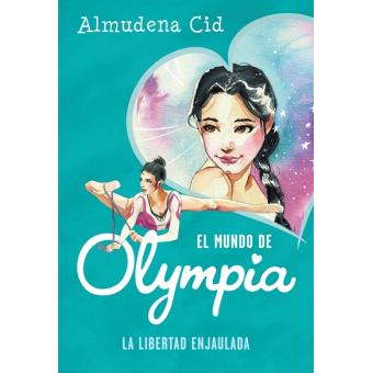 La libertad enjaulada - El mundo de Olympia 2