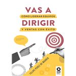 Vas a dirigir