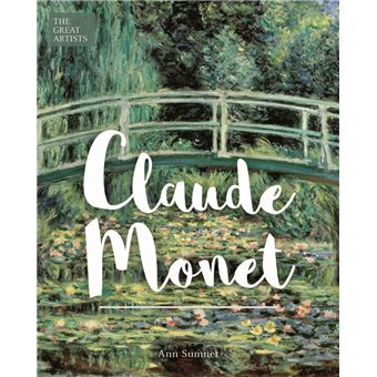 The Great Artists: Claude Monet - 1