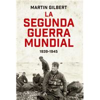 La Segunda Guerra Mundial-Edicion 80 Aniversario