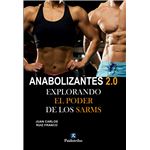 Anabolizantes 2.0. Explorando el poder de los SARMs