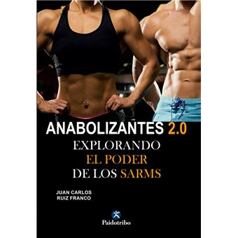 Anabolizantes 2.0. Explorando el poder de los SARMs
