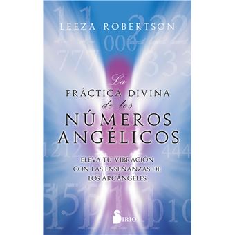 La práctica divina de los números angélicos