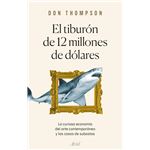 El tiburón de 12 millones de dólare