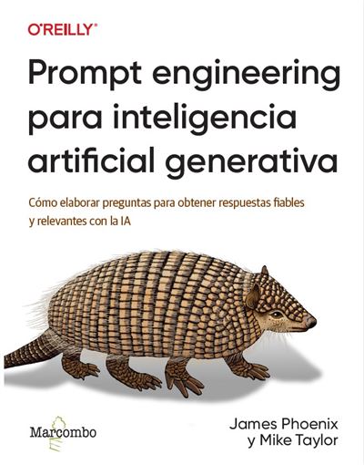 Marcombo Prompt Engineering Para Inteligencia Artificial Generativa