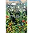 Sabiduria ancestral de las plantas