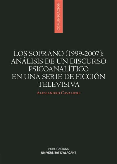 Los Soprano : Análisis De Un Discurso Psicoanalít