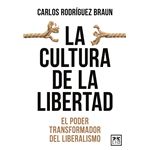 La Cultura De La Libertad