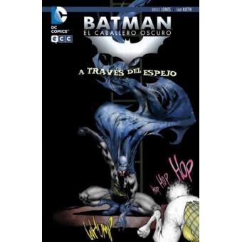 Batman. El caballero oscuro. A través del espejo
