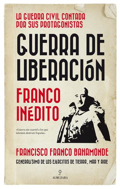 Guerra De Liberación historia libro francisco bahamonde español tapa blanda epub