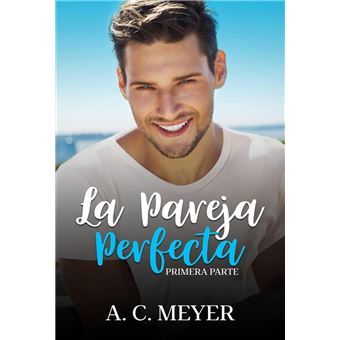 La Pareja Perfecta - 1