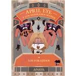 April Eye Y Los Hermanos Manos 4 Los Forajidos