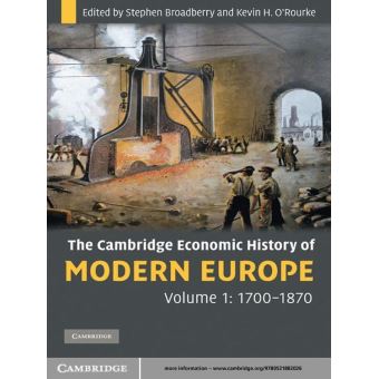 The Cambridge Economic History of Modern Europe: Volume 1, 1700–1870 - 1