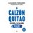 A calzón quitao