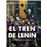 El tren de Lenin - Los orígenes de la revolución rusa