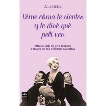 Dime cómo te sientes y te diré qué peli ver