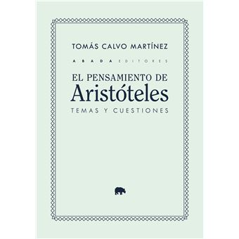El Pensamiento De Aristoteles Temas Y Cuestiones