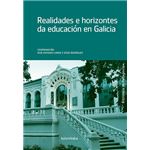 Realidades e horizontes da educación en Galicia