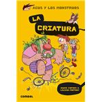 La criatura-agus y los monstruos