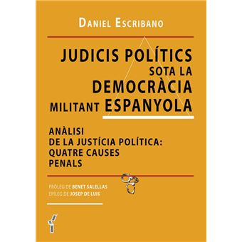 Judicis Polítics Sota La Democràcia Militant Espanyola