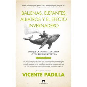 Ballenas, elefantes, albatros y el efecto invernadero