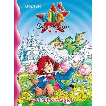 Kika superbruja 22 Kika y el reino mágico