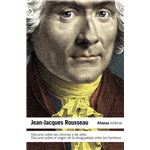 Discurso Sobre Las Ciencias Y Las Artes. Discurso Sobre El Origen De La Desigualdad Entre Los Hombres