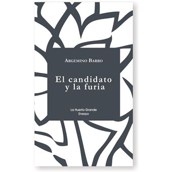 Candidato y la furia, el