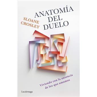 Anatomía del duelo