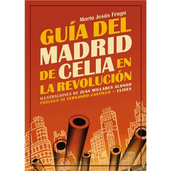 Guia del madrid de celia en la revo