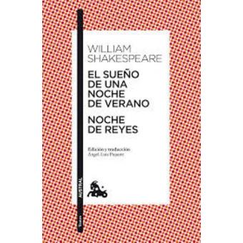 El sueño de una noche de verano / Noche de Reyes